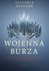 Victoria Aveyard — Wojenna Burza