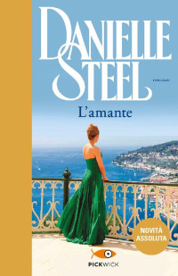 Danielle Steel — L’amante