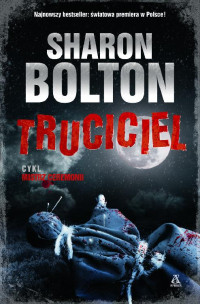 Sharon Bolton — Truciciel