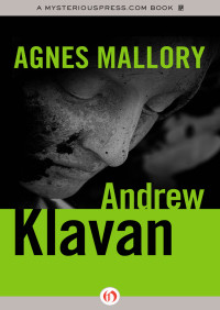Andrew Klavan — Agnes Mallory
