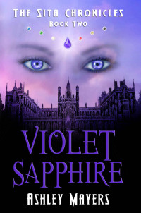 Ashley Mayers [Mayers, Ashley] — Violet Sapphire