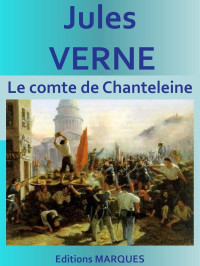 Jules Verne — Le comte de Chanteleine