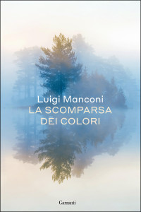 Luigi Manconi — La scomparsa dei colori