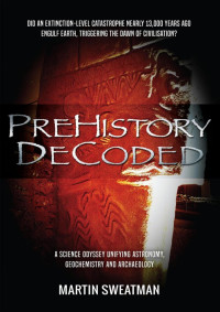 Martin Sweatman — Prehistory Decoded