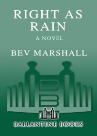 Bev Marshall — Right as Rain
