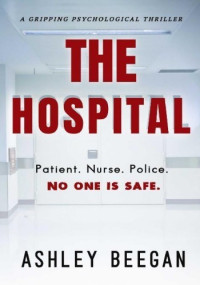 Ashley Beegan — The Hospital