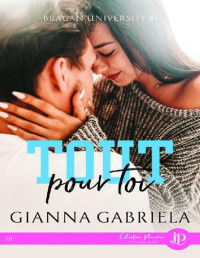 Gianna Gabriela — Tout pour toi