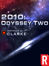 Arthur C. Clarke — 2010: Odyssey Two