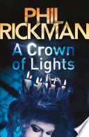 Phil Rickman — A Crown of Lights