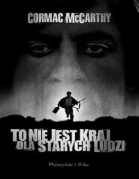 MCCARTHY CORMAC — To nie jest kraj dla starych ludzi