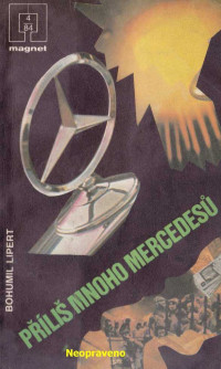 Neznámý autor — Příliš mnoho mercedesů