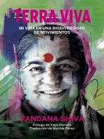 Vandana Shiva — Terra Viva Mi Vida en Una Biodiversidad De Movimientos