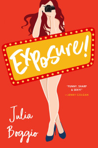 Julia Boggio — Exposure!: the laugh-out-loud, feel good romcom series finale based in Las Vegas