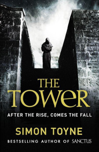 Simon Toyne — The Tower