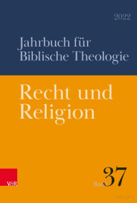 Konrad Schmid, Michael Welker — Recht und Religion