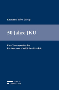 Katharina Pabel; — 50 Jahre JKU