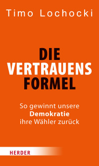 Timo Lochocki — Die Vertrauensformel