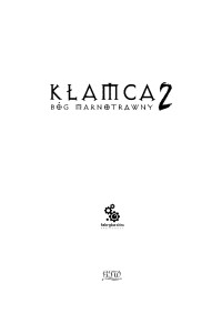 Jakub Ćwiek — Kłamca 2