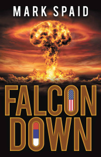 Mark Spaid  — Falcon Down