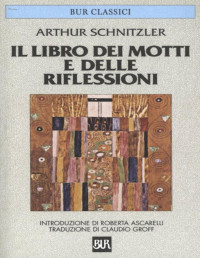 Arthur Schnitzler — Il libro dei motti e delle riflessioni