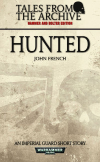 John French — Hunted