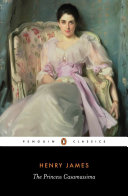 Henry James — The Princess Casamassima (Classics)