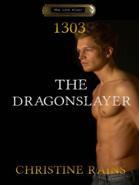  — The Dragonslayer