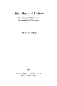 Michael Lempert — Discipline and Debate: The Language of Violence in a Tibetan Buddhist Monastery