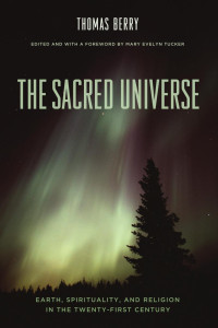 Thomas Berry — The Sacred Universe