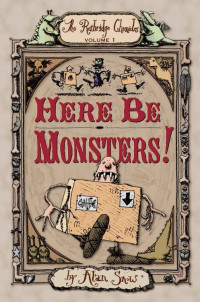 Alan Snow — Here Be Monsters!