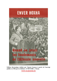 Enver Hoxha — Quando on jetait les fondente de l'Albanie nouvelle