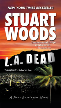 Stuart Woods — Stone Barrington 06 - L.A. Dead