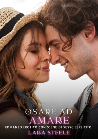 Lara Steele — Osare ad amare