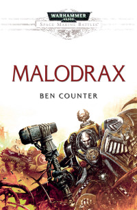 Ben Counter — Malodrax