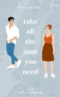 Cate Summers — Take All The Time You Need