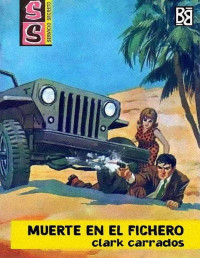 Clark Carrados [Carrados, Clark] — Muerte en el fichero