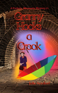 Julie Seedorf — Granny Hooks A Crook