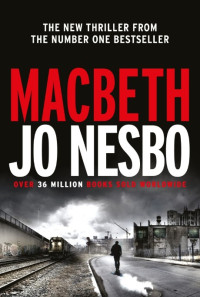 Jo Nesbo — Macbeth