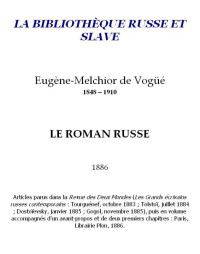 Eugène-Melchior de Vogüé — Le Roman russe