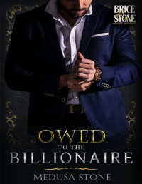 Medusa Stone & Crimson Bloom Press — Owed To The Billionaire: (Billionaire's Boy SHORTS. Book 1)