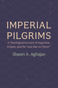 Shawn A. Aghajan; — Imperial Pilgrims