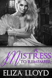 Eliza Lloyd — A Mistress to Remember