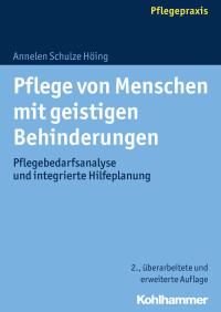 Annelen Schulze Höing — Pflege von Menschen mit geistigen Behinderungen