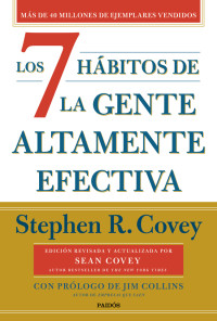 Stephen R. Covey — Los 7 hábitos de la gente altamente efectiva