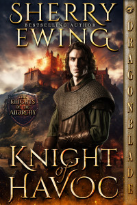 Sherry Ewing — Knight of Havoc: A Medieval Historical Romance (The Knights of the Anarchy Book 3)