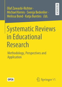 Olaf Zawacki-Richter & Michael Kerres & Svenja Bedenlier & Melissa Bond & Katja Buntins — Systematic Reviews in Educational Research