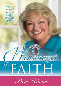 Pam Rhodes — Windows Of Faith