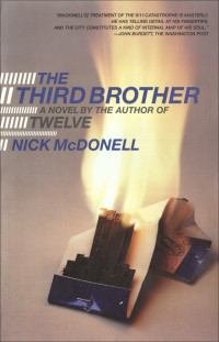 Nick McDonell — The Third Brother