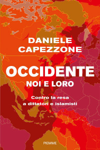 Daniele Capezzone — Occidente noi e loro