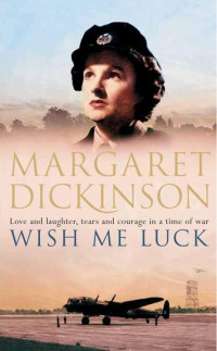 Margaret Dickinson — Wish Me Luck